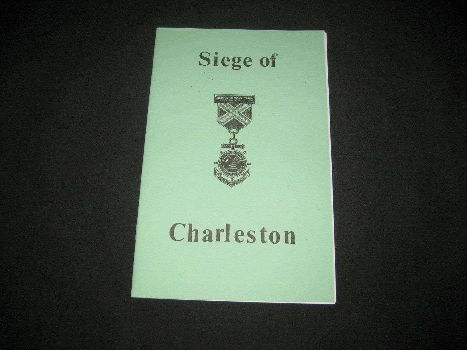 Siege Of Charleston Historical Trail, Charleston, Sc. Brochure